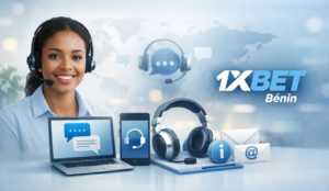 Contacter le service client 1xBet Bénin